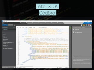 Intel XDK
Código
 