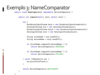 Exemplo 3: NameComparator
 
