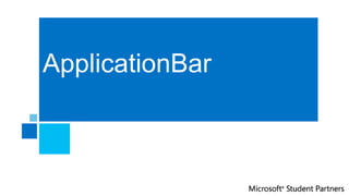 ApplicationBar
 