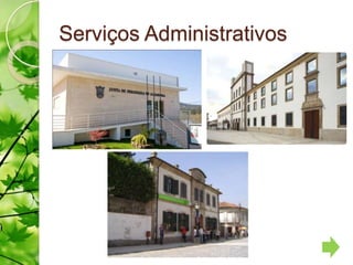 Serviços Administrativos
 