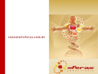 contato@sferas.com.br

 