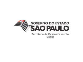 Desenvolvimento Social: Ações e Programas