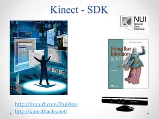 Kinect - SDK




http://tinyurl.com/5tu69no
http://kinecthacks.net/
 