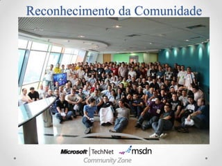 Reconhecimento da Comunidade
 