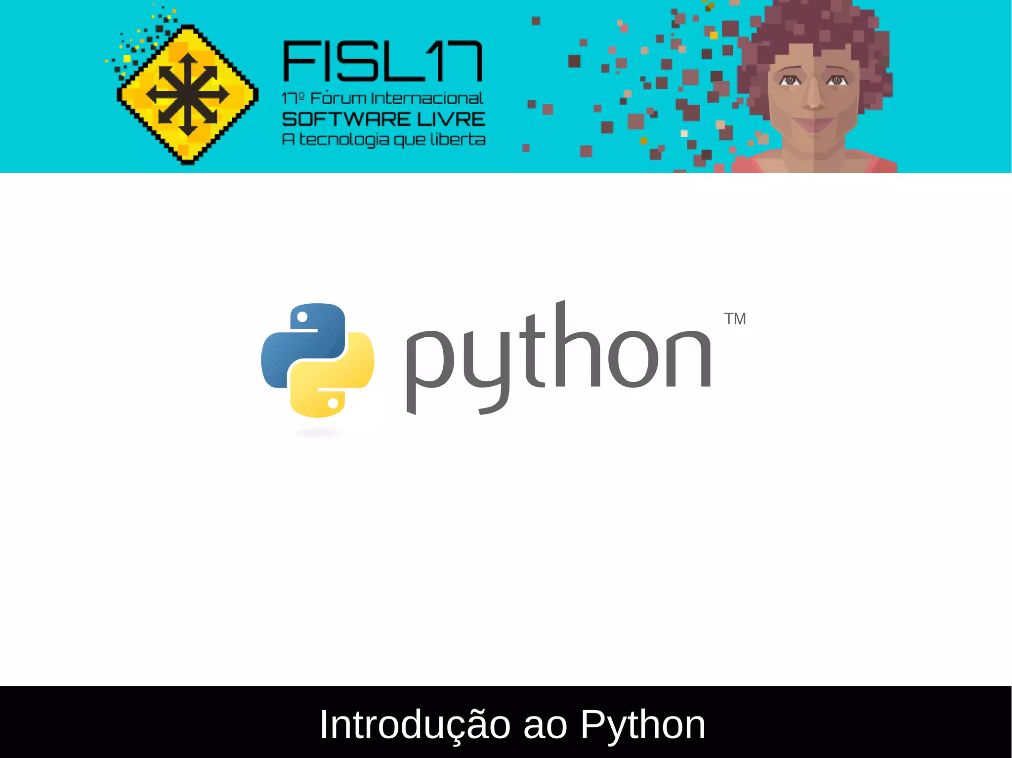 Introdução ao Python
 