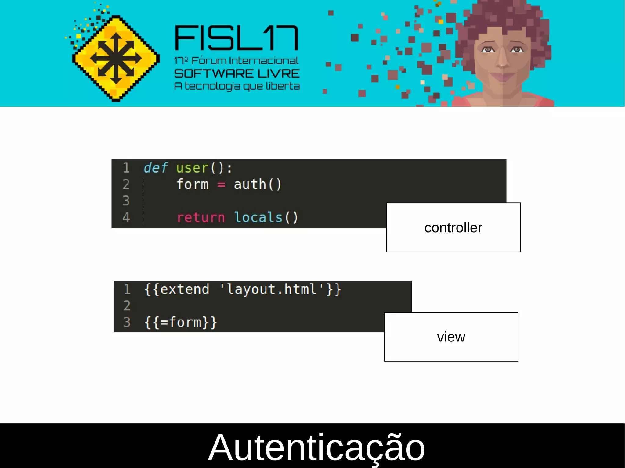 Autenticação
controller
view
 