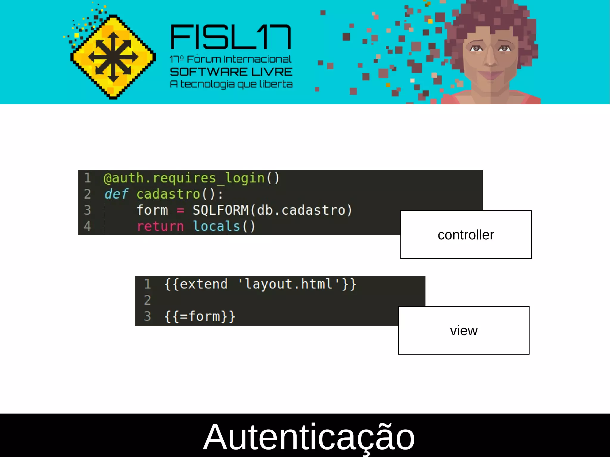 Autenticação
controller
view
 