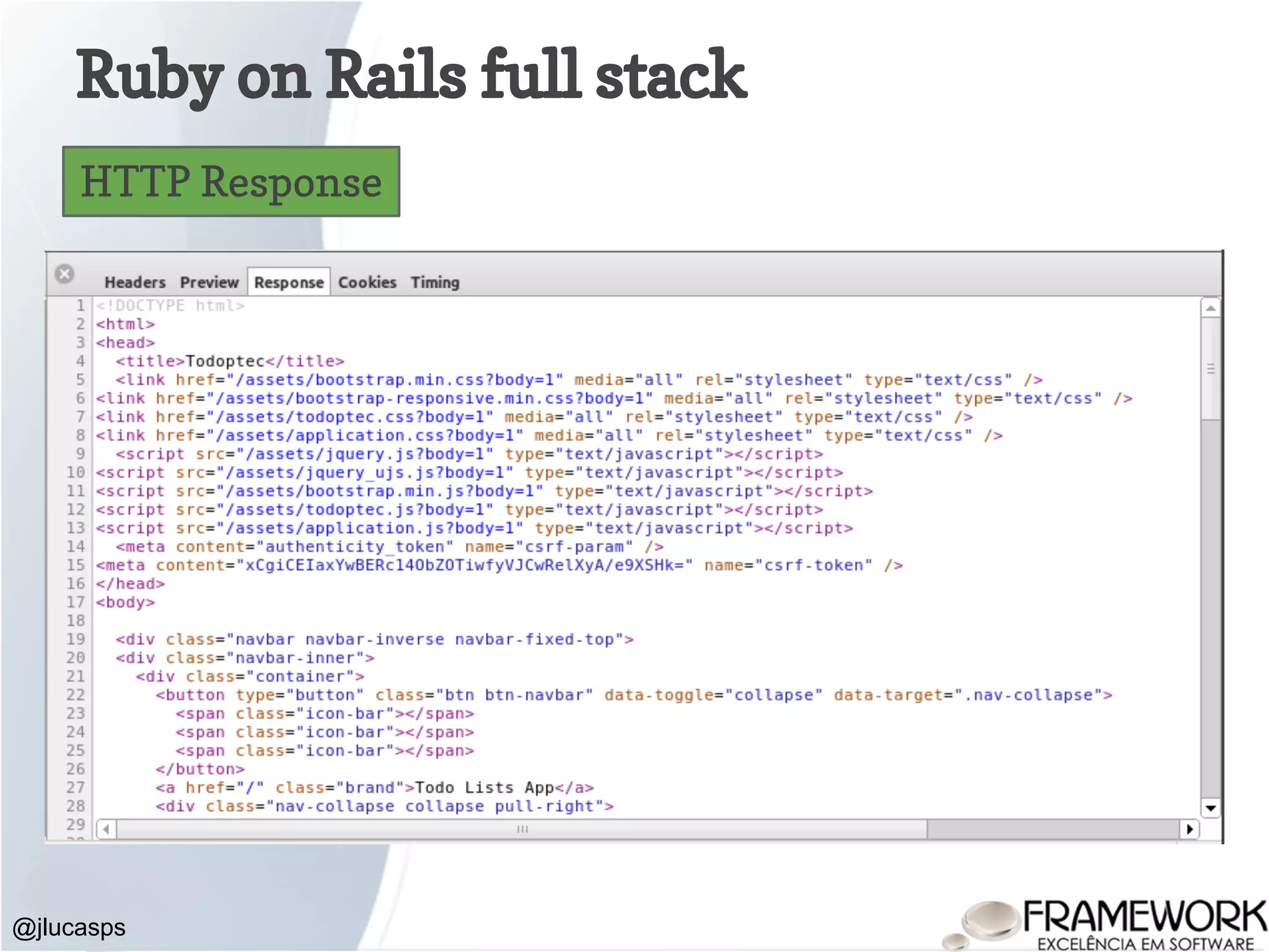 Ruby on Rails full stack @jlucasps HTTP Response 