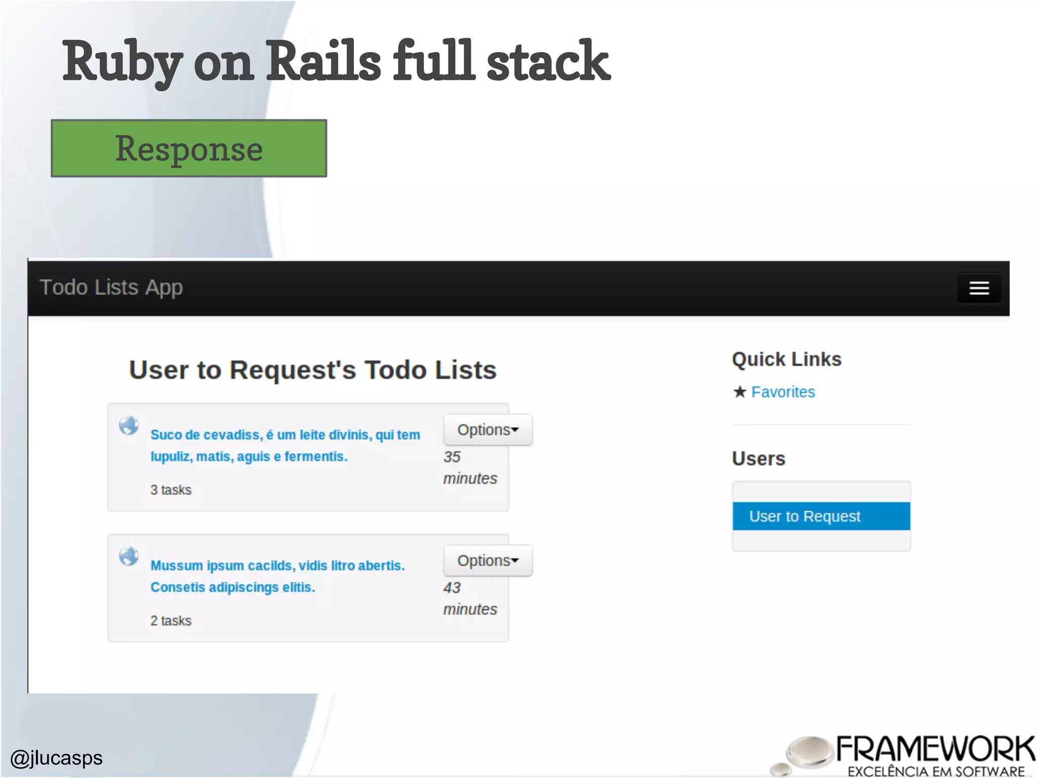 Ruby on Rails full stack @jlucasps Response 