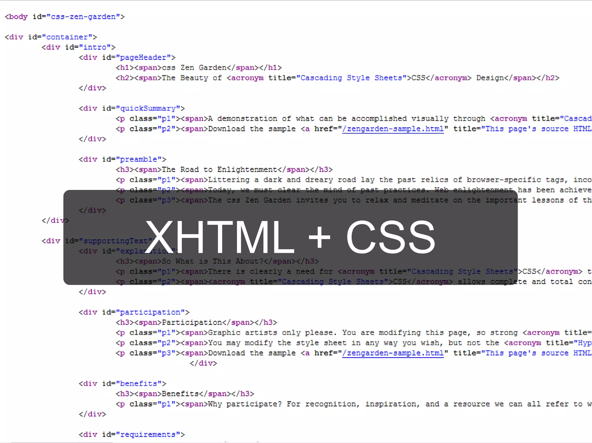 XHTML + CSS
 