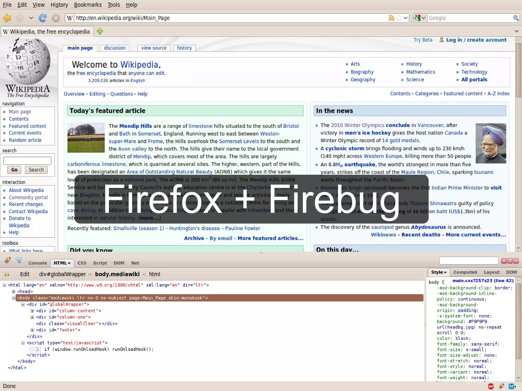 Firefox + Firebug
 