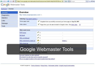 Google Webmaster Tools
 