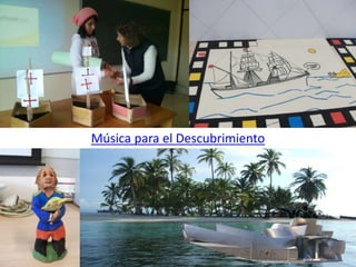 Música para el Descubrimiento
 