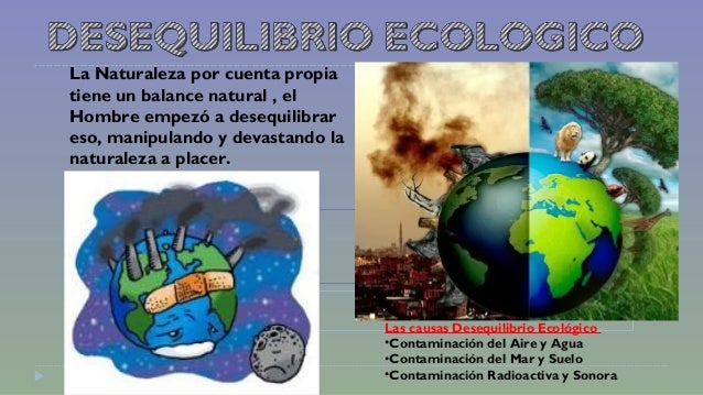 Desequilibrio ecológico.