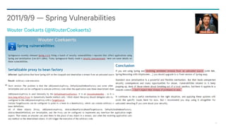50
2011/9/9 — Spring Vulnerabilities
Wouter Coekarts (@WouterCoekaerts)
 