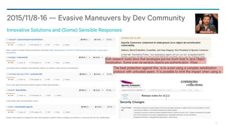 69
2015/11/8-16 — Evasive Maneuvers by Dev Community
Innovative Solutions and (Some) Sensible Responses
 
