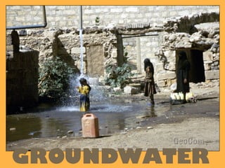 GROUNDWATER 
