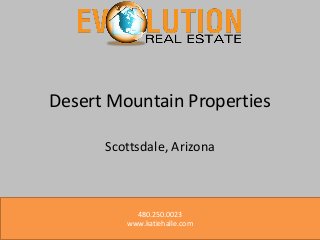 Desert Mountain Properties
Scottsdale, Arizona

480.250.0023
www.katiehalle.com

 