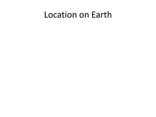 Location on Earth