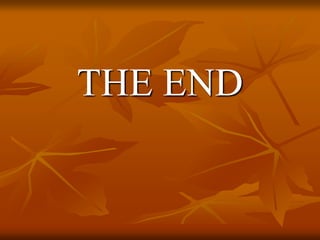 THE END 
