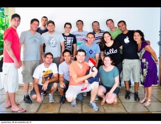 quarta-feira, 28 de novembro de 12
 