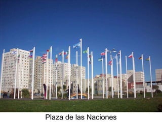 Plaza de las Naciones 