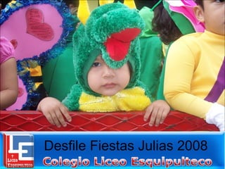 Desfile Fiestas Julias 2008 