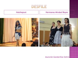 Hatshepsut Hermanas Mirabal Reyes Asunción Gandarillas Solinís 