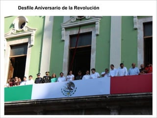 Desfile Aniversario de la Revolución
 