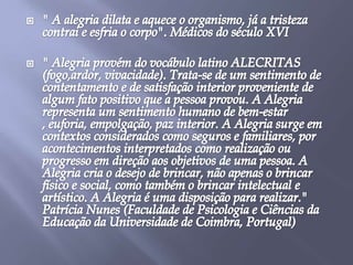 Desfrutar as Alegrias da Vida