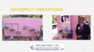GRASSROOT INNOVATIONS
75
 