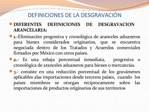 Desgravacion arancelaria.