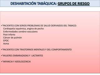 Asegurar que todos los fumadores reciben consejo para abandonar el tabaco.