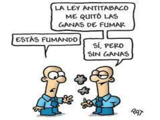  El tabaco es una DROGA con efectos  psicoadictivos  a los que el organismo se va adaptando para realizar sus funciones con normalidad         El cigarro NO es una ayuda para el fumador, sino un lastreCENTRO DE SALUD                             TOMELLOSO-2