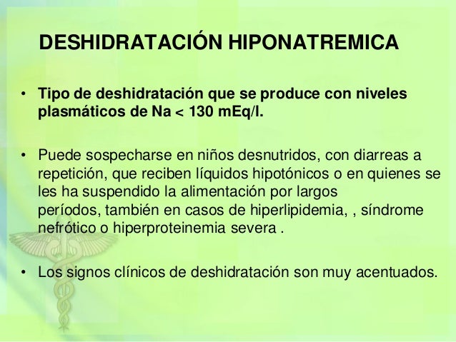 Resultado de imagen para hiponatremiaÂ-deshidratación.