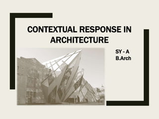 Contextual Response in Architecture | PPT
