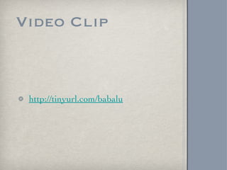 Video Clip http://tinyurl.com/babalu 
