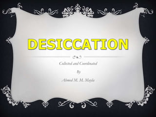Collected and Coordinated
By
Ahmed M. M. Mayla
 