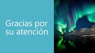 Gracias por
su atención
 