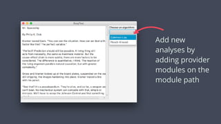 Add new
analyses by
adding provider
modules on the
module path
 
