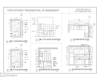 Ar. Laisa S. de Francia,Uap
laisa10defrancia@gmail.com
TWO-STOREY RESIDENTIAL W/ BASEMENT T& B DETAILS &
KITCHEN DETAILS
 