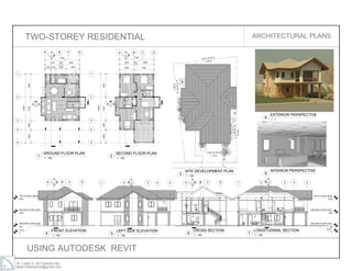 Ar. Laisa S. de Francia,Uap
laisa10defrancia@gmail.com
TWO-STOREY RESIDENTIAL ARCHITECTURAL PLANS
USING AUTODESK REVIT
 