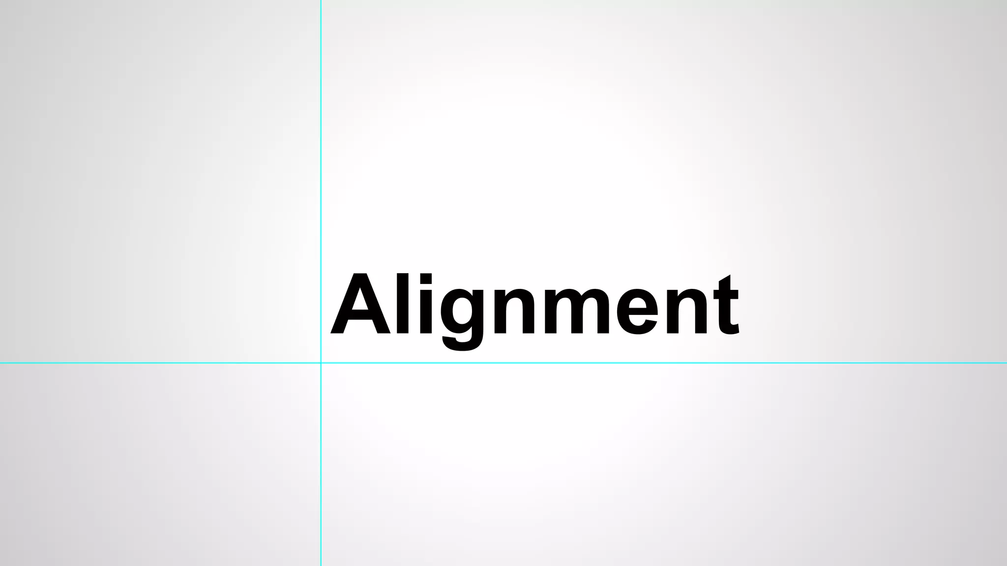 Alignment
 