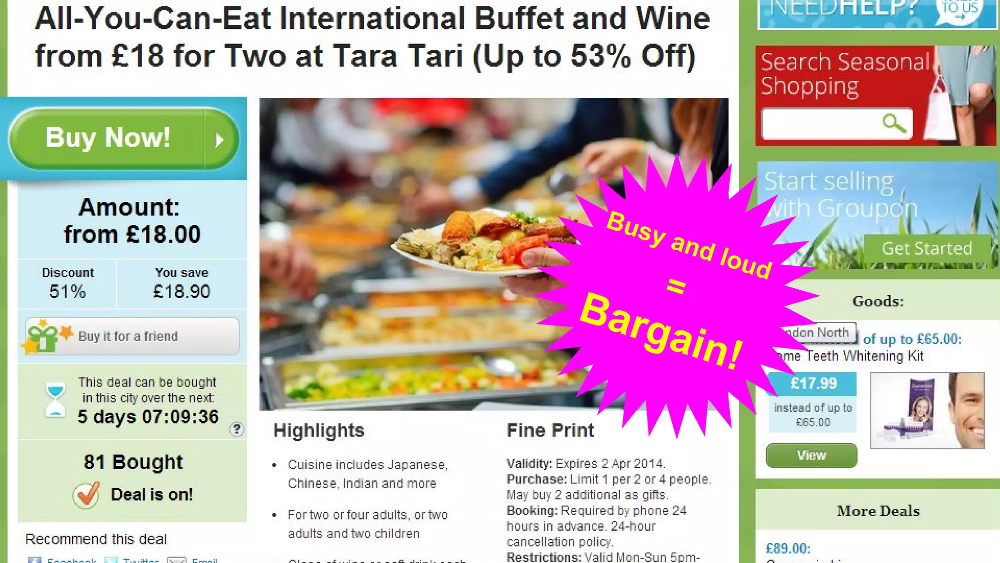 Busy and loud
=
Bargain!
 