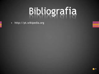 • http://pt.wikipedia.org




                            9
 