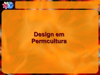 Design em Permcultura 