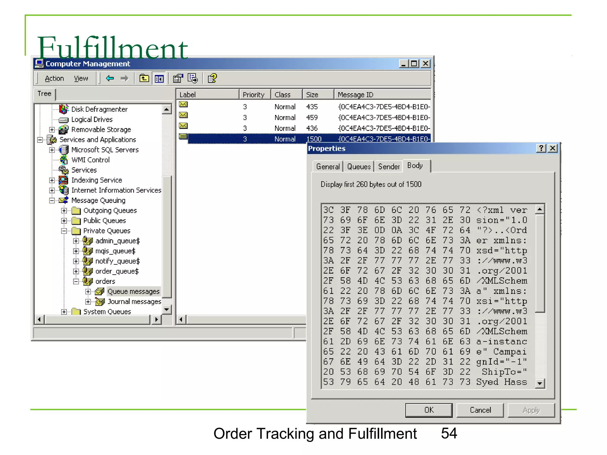 Fulfillment




              Order Tracking and Fulfillment   54
 