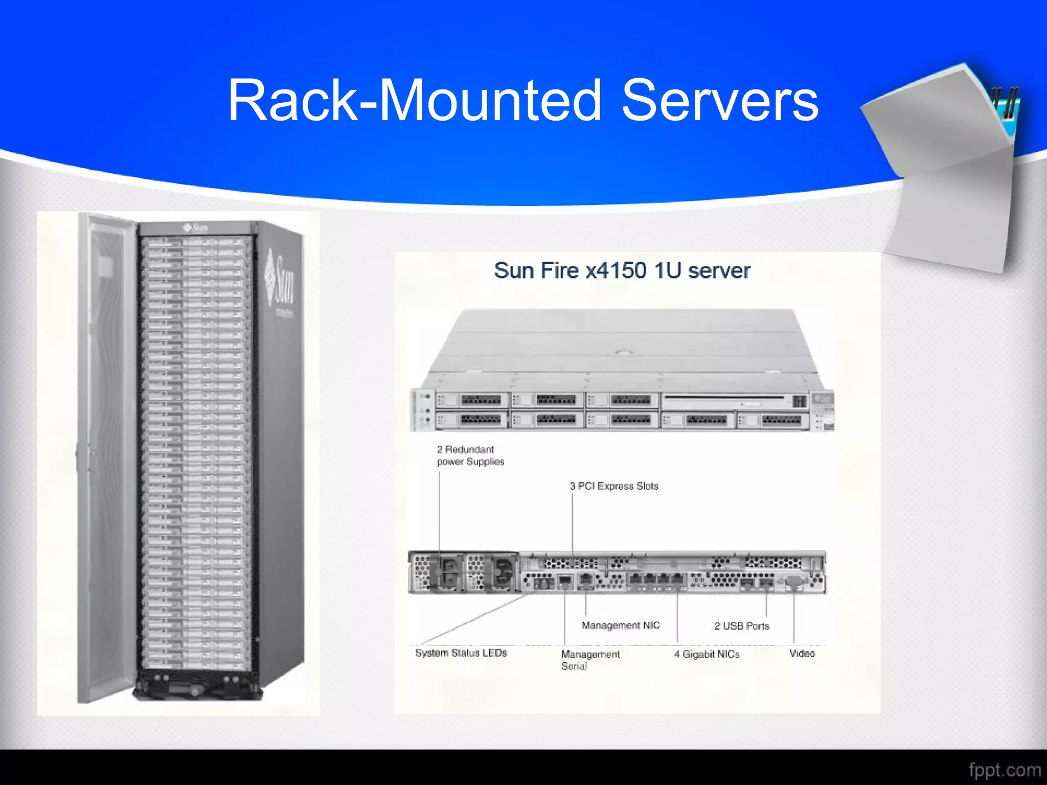 Rack-Mounted Servers
 