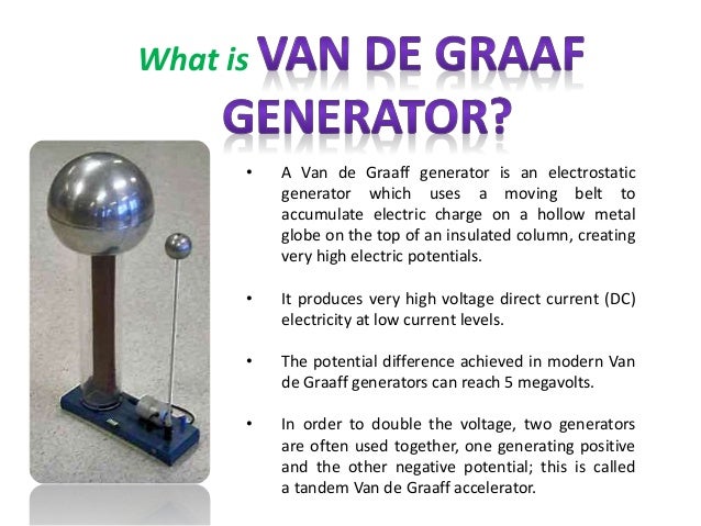 design principle operation of van der graaf van der graaf generator how it works