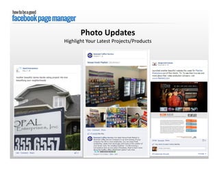 Photo Updates
Highlight Your Latest Projects/Products
 